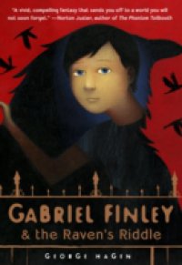 Gabriel Finley and the Raven`s Riddle