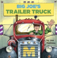 Big Joe`s Trailer Truck