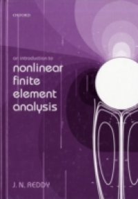 Introduction to Nonlinear Finite Element Analysis
