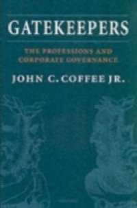 Gatekeepers: The Professions and Corporate Governance
