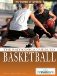 Читать Britannica Guide to Basketball