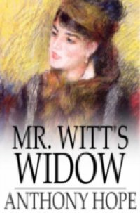 Mr. Witt`s Widow