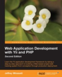 Читать Web Application Development with Yii and PHP