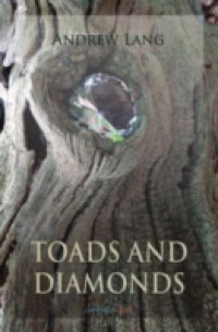 Читать Toads and Diamonds and Other Fairy Tales