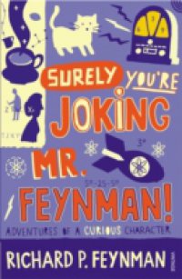 Surely You`re Joking Mr Feynman