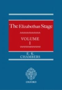 Elizabethan Stage: Volume 1