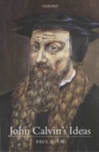 John Calvin`s Ideas