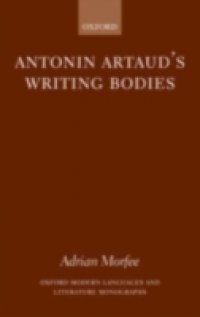 Antonin Artaud`s Writing Bodies