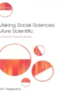 Making Social Sciences More Scientific: The Need for Predictive Models