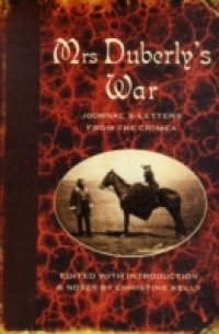 Mrs Duberly`s War