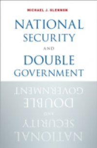 National Security and Double Government