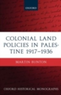 Colonial Land Policies in Palestine 1917-1936
