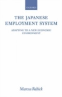 Japanese Employment System: Adapting to a New Economic Environment