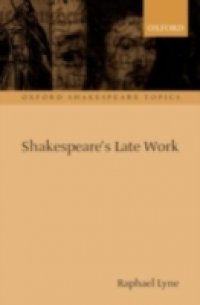 Shakespeare`s Late Work