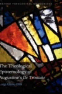 Theological Epistemology of Augustine`s De Trinitate