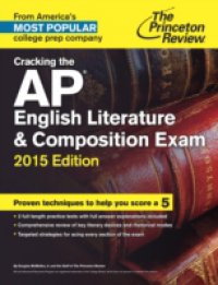 Читать Cracking the AP English Literature & Composition Exam, 2015 Edition
