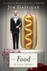 Food: A Love Story