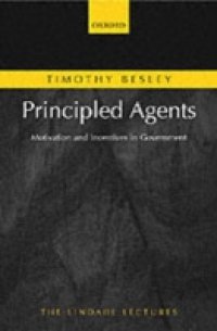 Principled Agents?: The Political Economy of Good Government