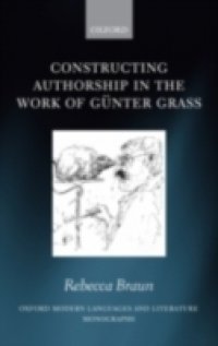 Constructing Authorship in the Work of G&uuml;nter Grass