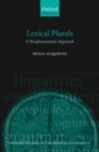 Lexical Plurals: A Morphosemantic Approach