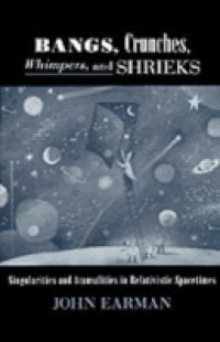 Bangs, Crunches, Whimpers, and Shrieks: Singularities and Acausalities in Relativistic Spacetimes