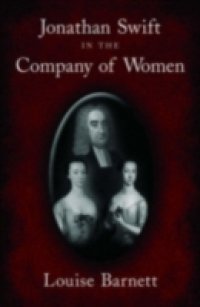 Jonathan Swift in the Company of Women