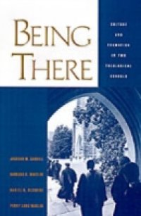 Being There: Culture and Formation in Two Theological Schools