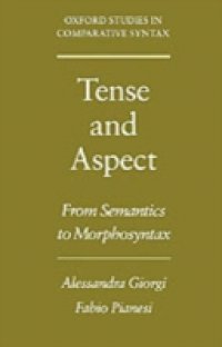 Tense and Aspect: From Semantics to Morphosyntax