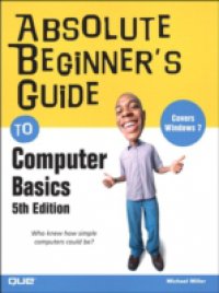 Absolute Beginner`s Guide to Computer Basics, Portable Documents