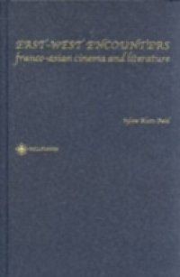 East Encounters West: France and the Ottoman Empire in the Eighteenth Century