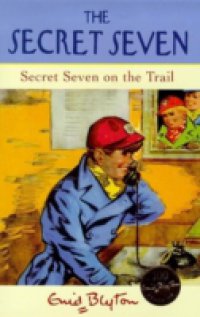 4: Secret Seven On The Trail