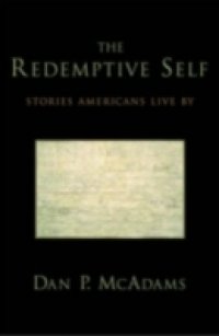 Читать Redemptive Self Stories Americans Live By