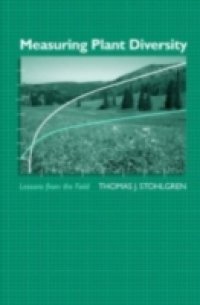 Measuring Plant Diversity: Lessons from the Field