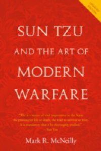 Sun Tzu and the Art of Modern Warfare: Updated Edition