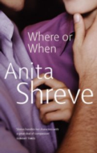 Where Or When