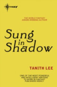 Sung in Shadow