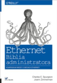 Читать Ethernet. Biblia administratora
