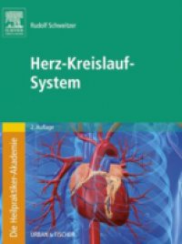 Die Heilpraktiker-Akademie. Herz-Kreislauf-System