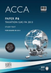 Читать ACCA Skills F6 Taxation (FA 2013)Study Text 2014