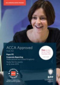 Читать ACCA Essentials P2 Corporate Reporting (International and UK) Study Text 2014