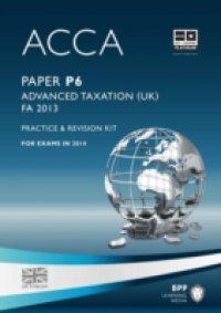 Читать ACCA Options P6 Advanced Taxation (FA 2013)Revision Kit 2014
