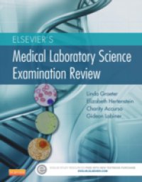 Elsevier`s Medical Laboratory Science Examination Review