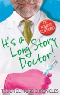 It`s A Long Story, Doctor!