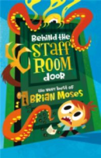 Behind the Staffroom Door