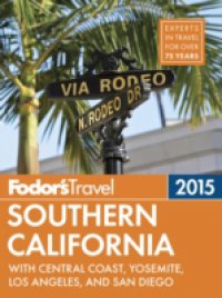 Fodor's Southern California 2015