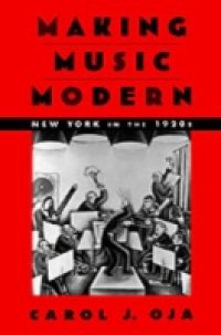 Making Music Modern: New York in the 1920s