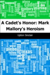 Cadet`s Honor: Mark Mallory`s Heroism