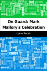 On Guard: Mark Mallory`s Celebration