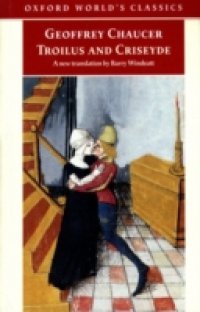 Troilus and Criseyde: A New Translation