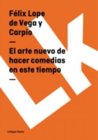 El arte nuevo de hacer comedias en este tiempo